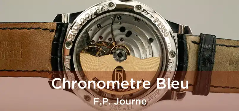 Chronometre Bleu F.P. Journe