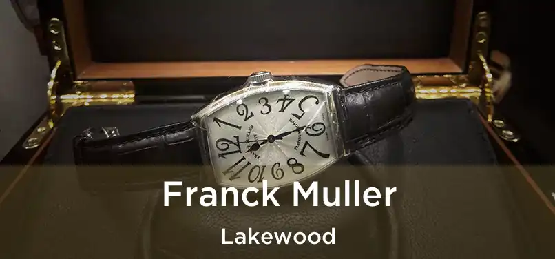 Franck Muller Lakewood