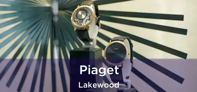 Piaget Lakewood