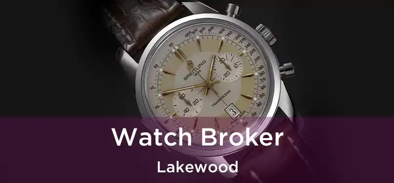 Watch Broker Lakewood